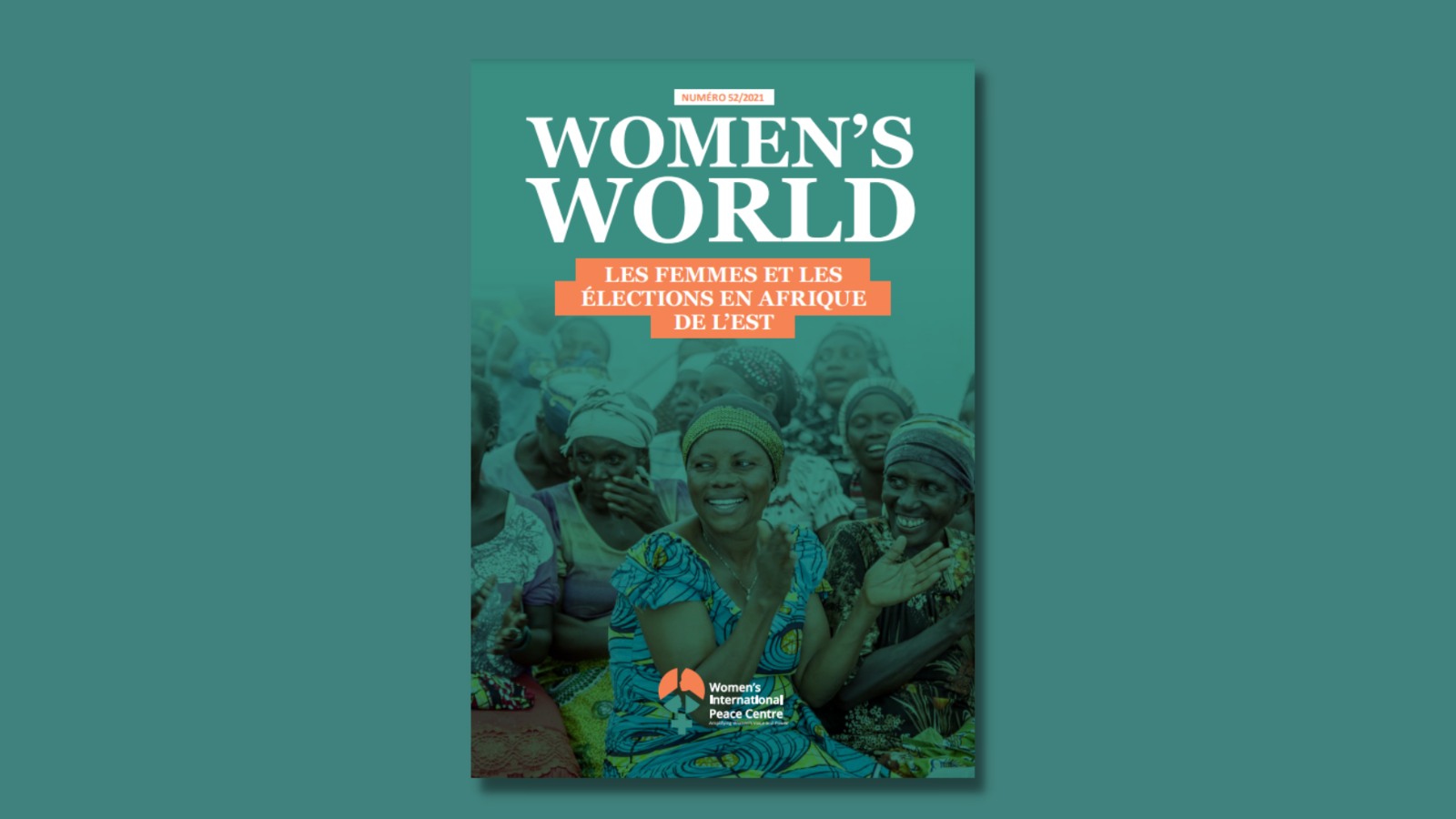 Les femmes et les élections en Afrique de l’Est – Monde Des Femmes 52 ...