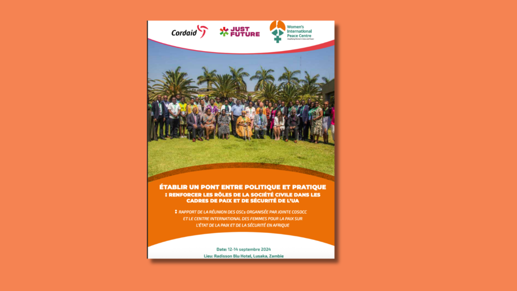 Etablir Un Pont Entre Politique Et Pratique : Renforcer Les Rôles De La Société Civile Dans Les Cadres De Paix Et De Sécurité De L’ua
