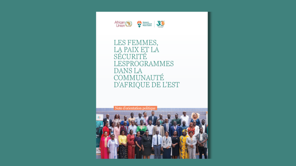 Les Femmes, La Paix Et La Sécurité Lesprogrammes Dans La Communauté D’afrique De L’est