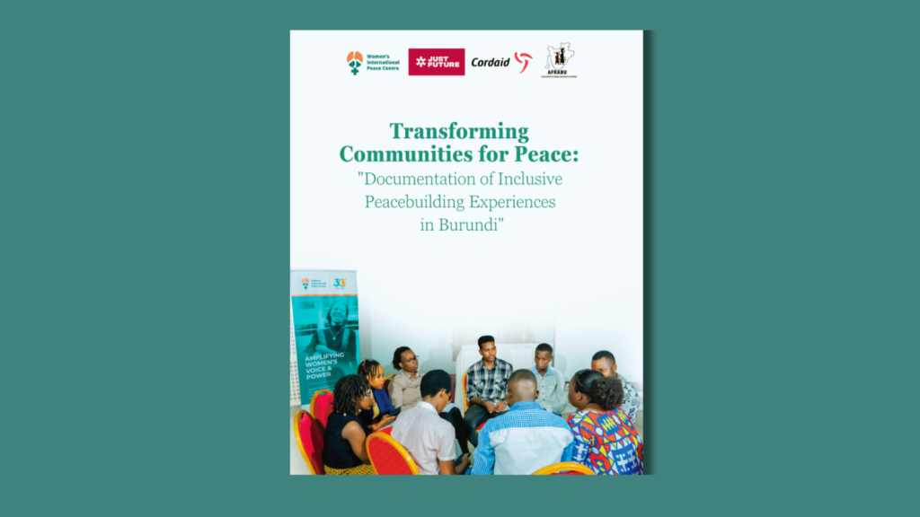 Transforming Communities for Peace: Documentation of Inclusive Peacebuilding Experiences in Burundi