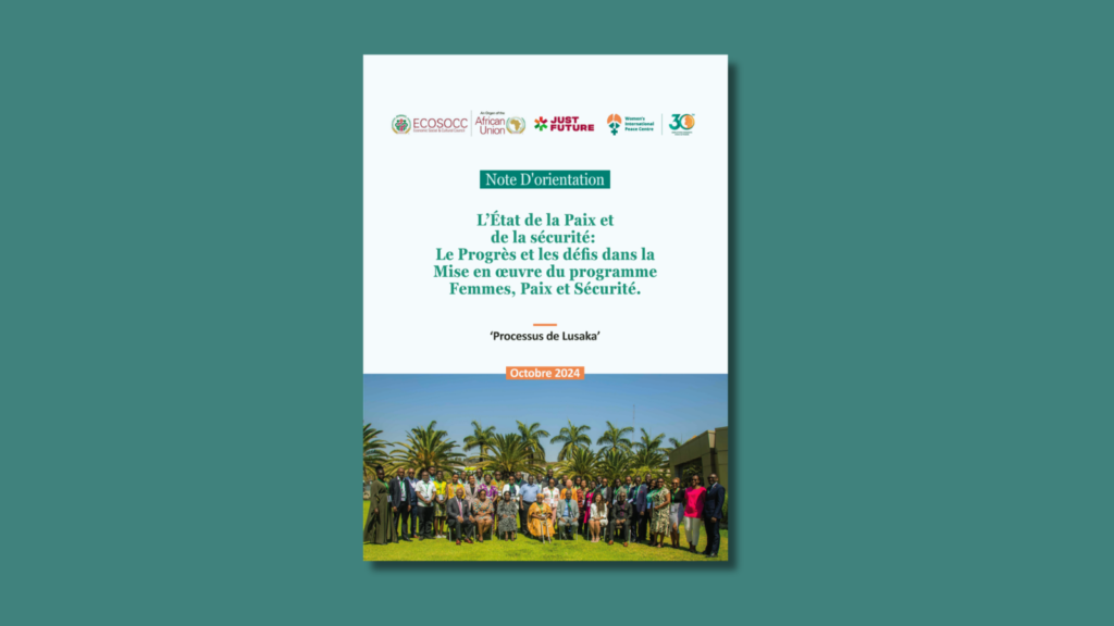 L’État de la Paix et de la Sécurité: Le Progrès et les Défis dans la Mise en œuvre du Programme Femmes, Paix et Sécurité